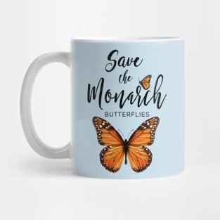 Save the Monarch Butterflies Mug